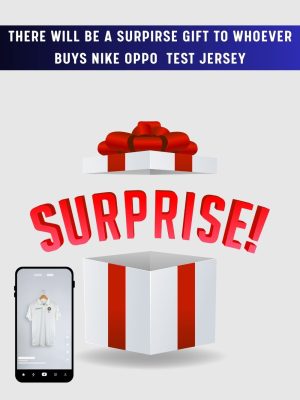 surprise gift to whoever buys a oppo test jersey